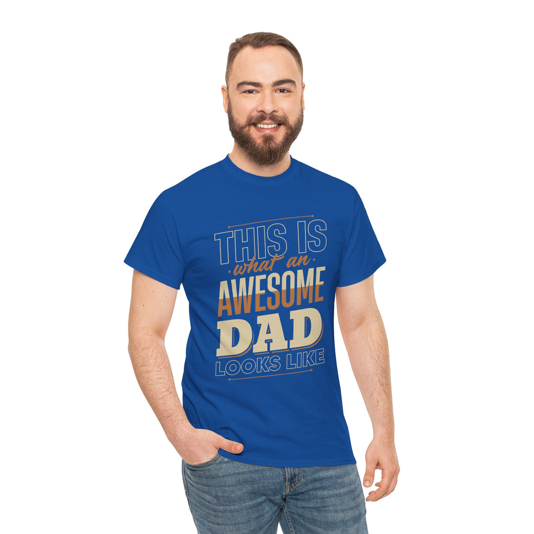 Dad's T-Shirt - This is What an Awesome Dad Looks Like Design