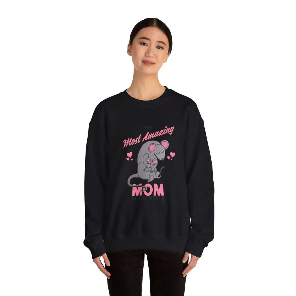 Mom Sweatshirt - The Most Amazing Mom Design