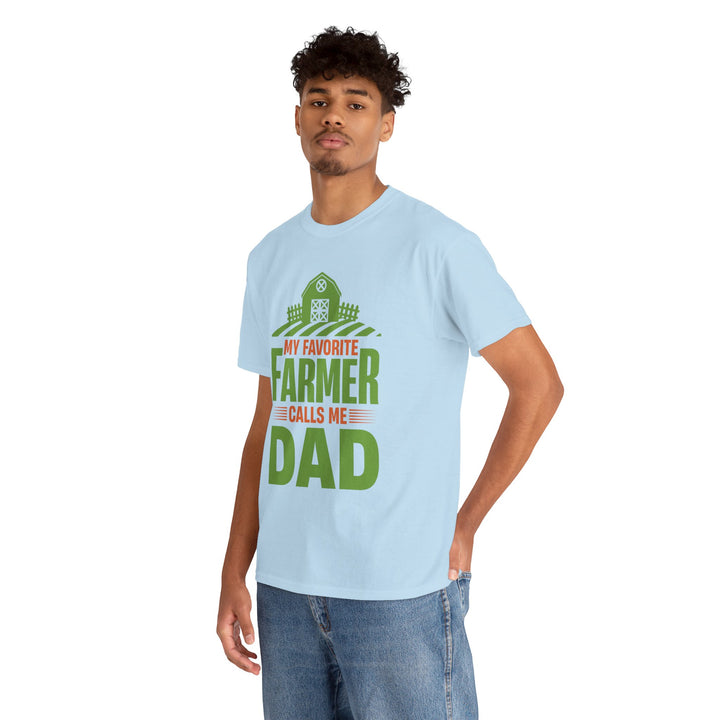 Dad's T-Shirt - My Favorite Farmer Calls Me Dad Design