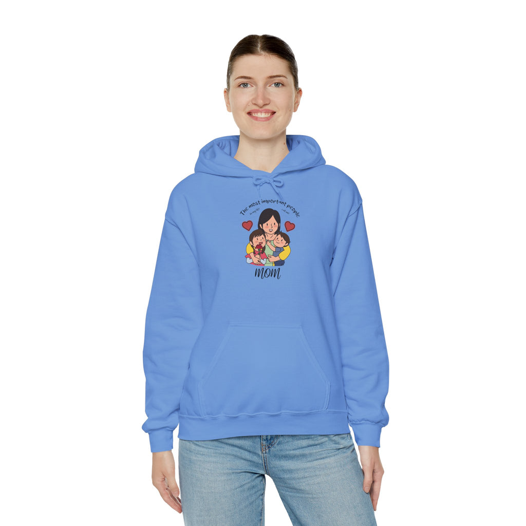 Mom's Unisex Hooded Sweatshirt  - The Most Important People In My Life Call Me Mom Design