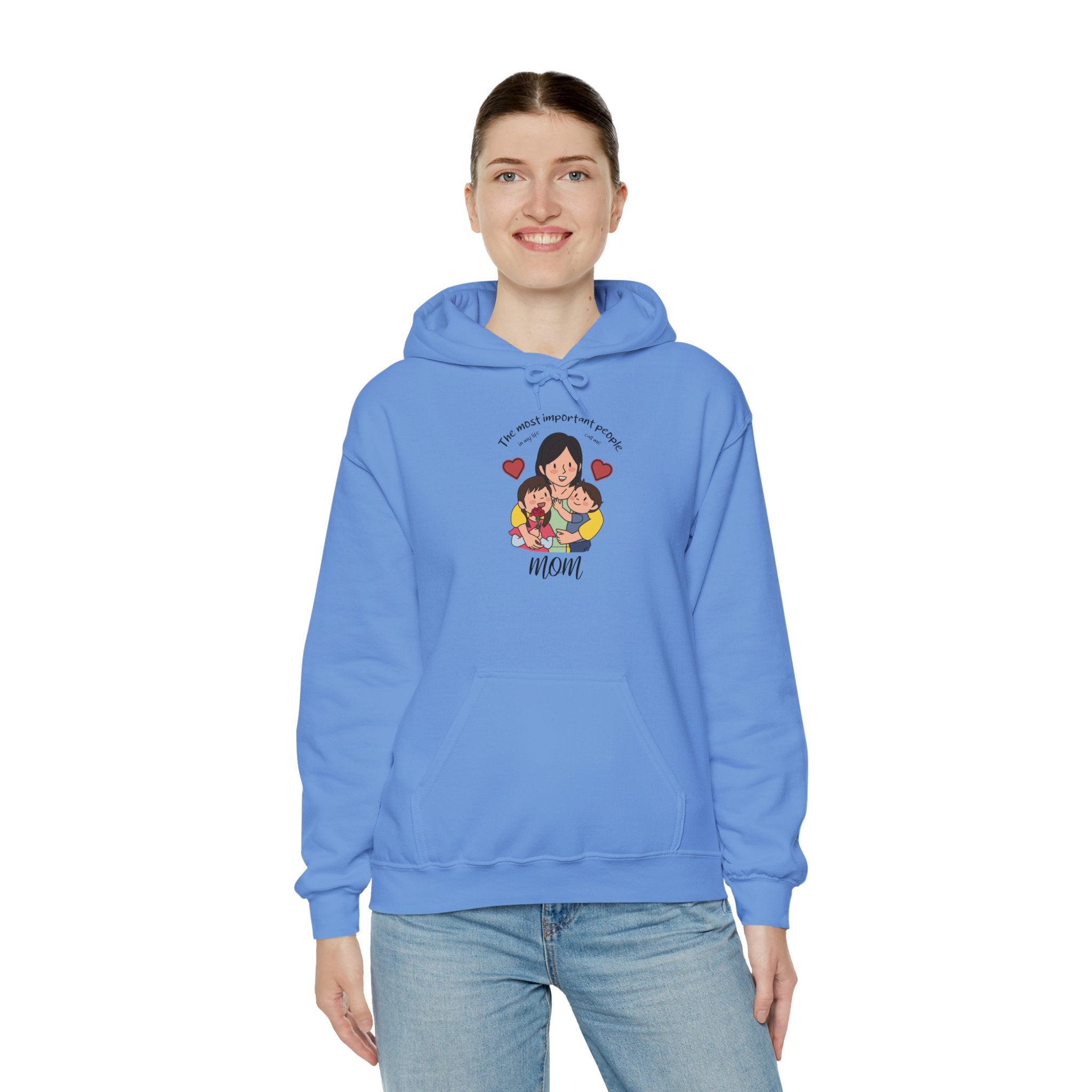 Mom's Unisex Hooded Sweatshirt  - The Most Important People In My Life Call Me Mom Design