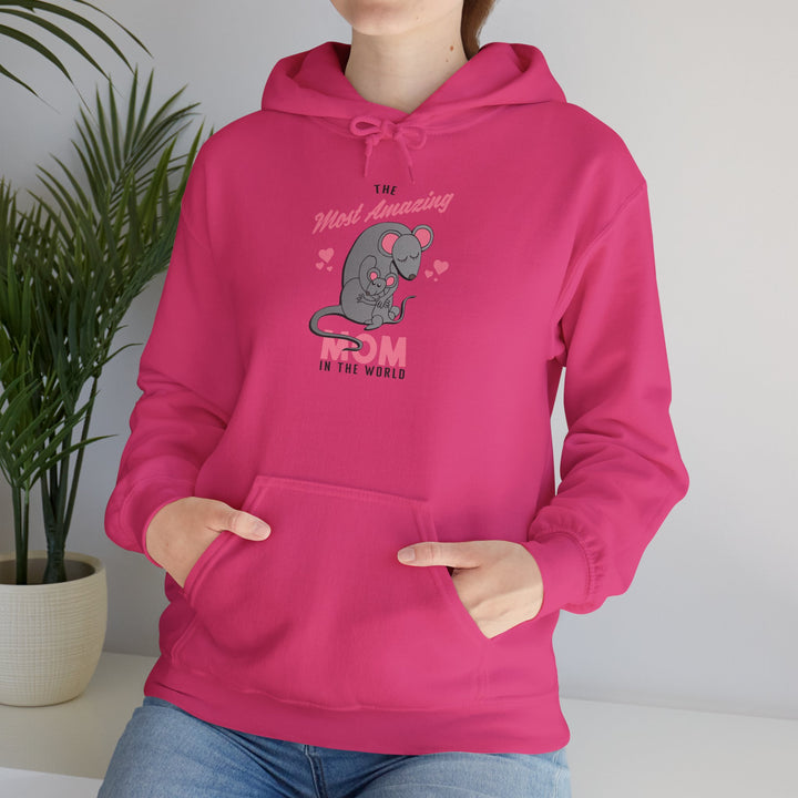 Mom's Unisex Hooded Sweatshirt - The Most Amazing Mom Hoodie