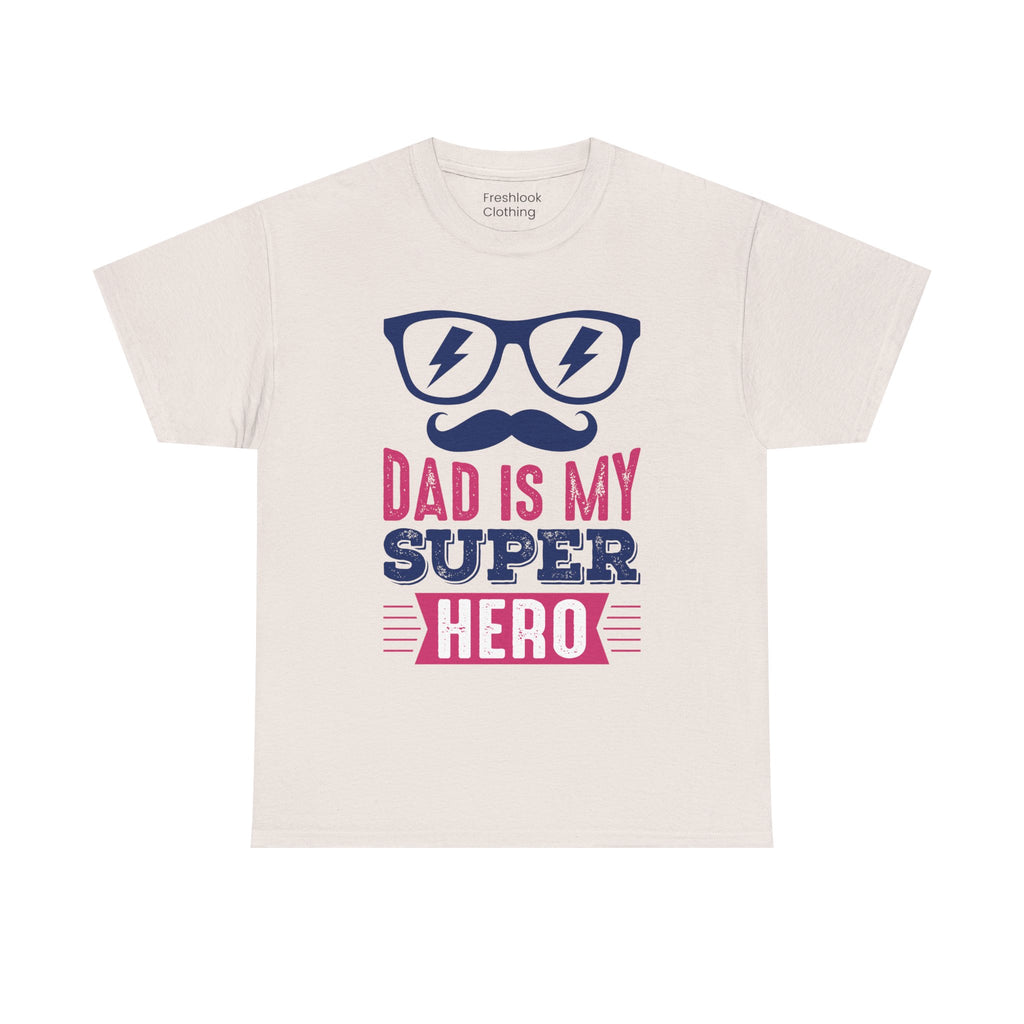 Dad's T-Shirt - Dad Is My Superhero Design