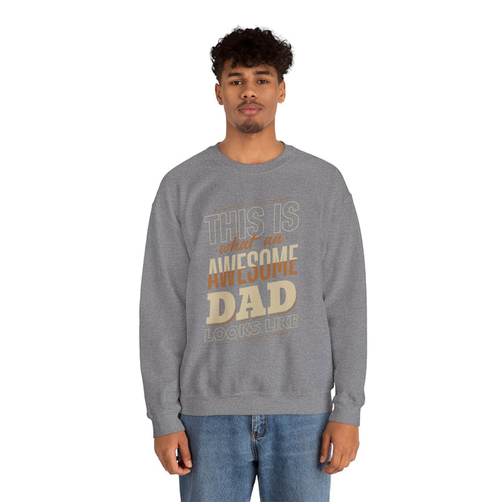 Dad’s Sweatshirt – This is What an Awesome Dad Looks Like Design