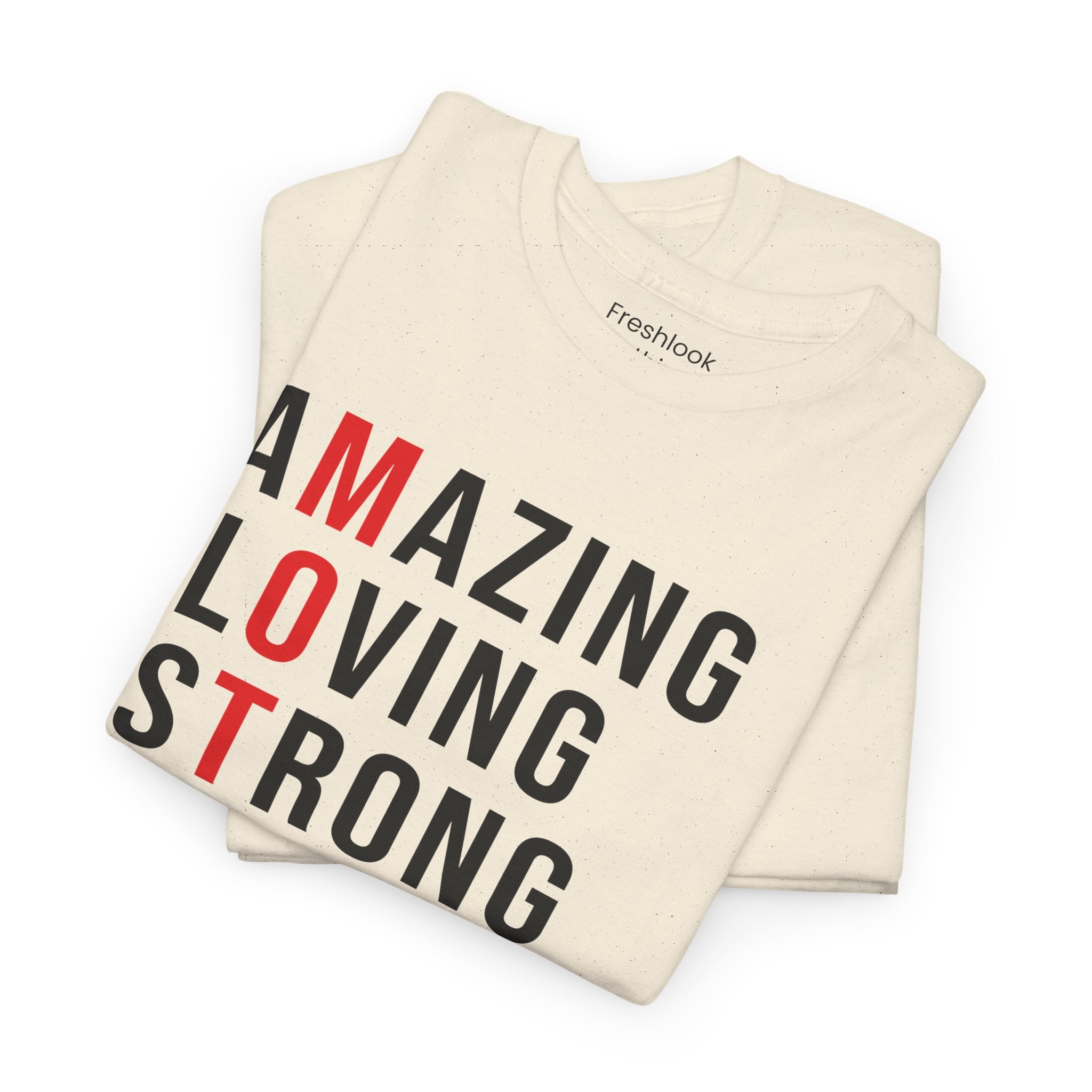Mom T-Shirt – Amazing Loving Strong Happy Selfless Graceful - Inspirational Mother Design