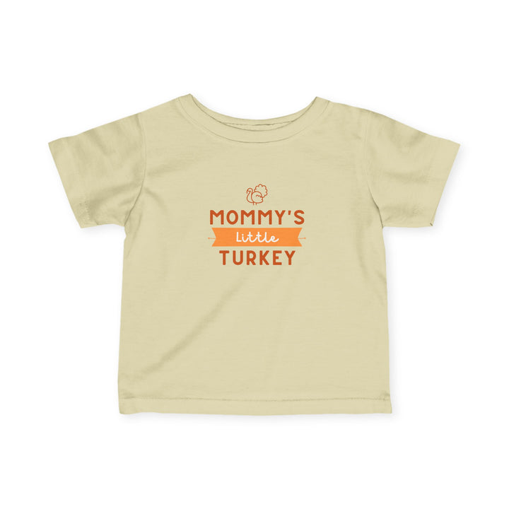 Mommy's Little Turkey Infant Tee