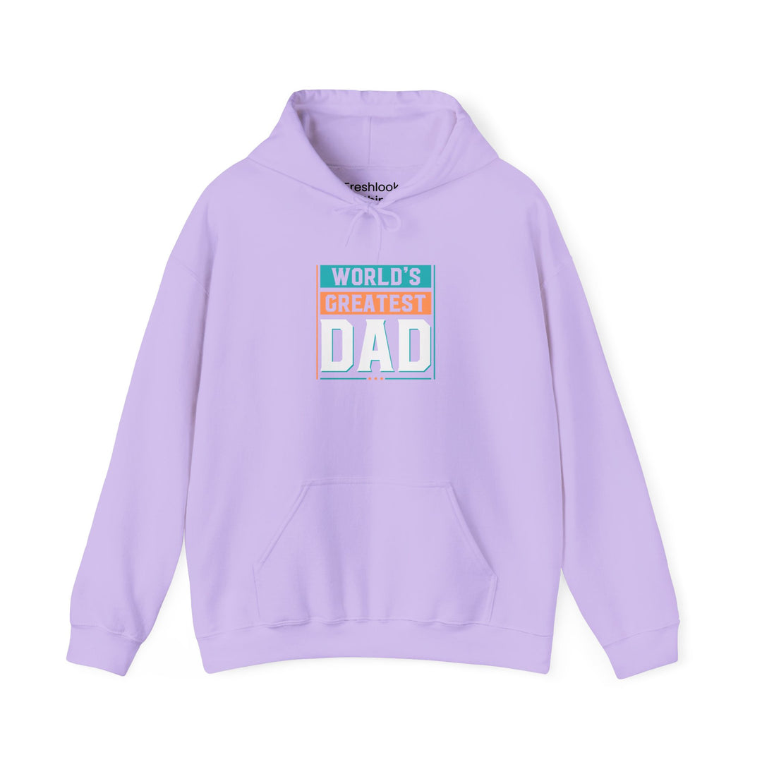 Dad’s Hooded Sweatshirt – World's Greatest Dad Design