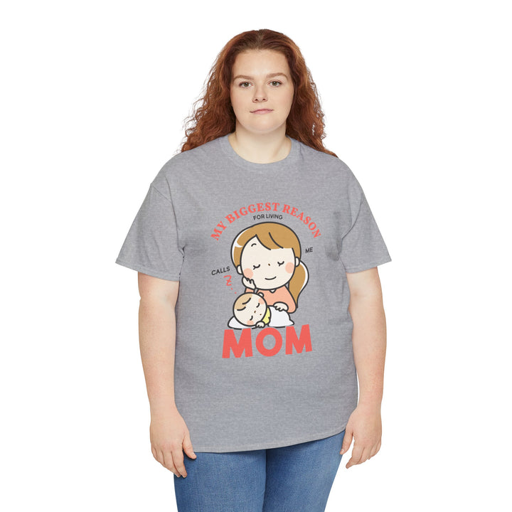 Mom T-Shirt – My Biggest Reason for Living Calls Me Mom Design