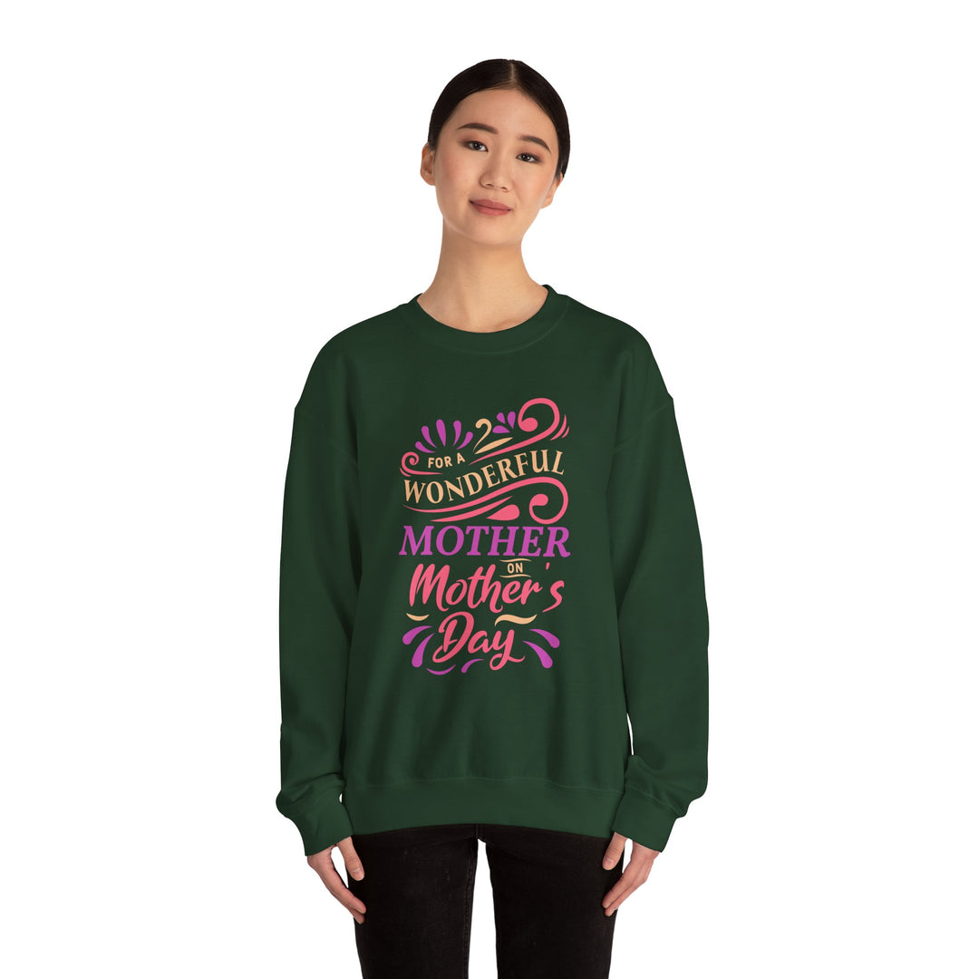 Mom's Sweatshirt - For A Wonder Mother on Mother's Day Design