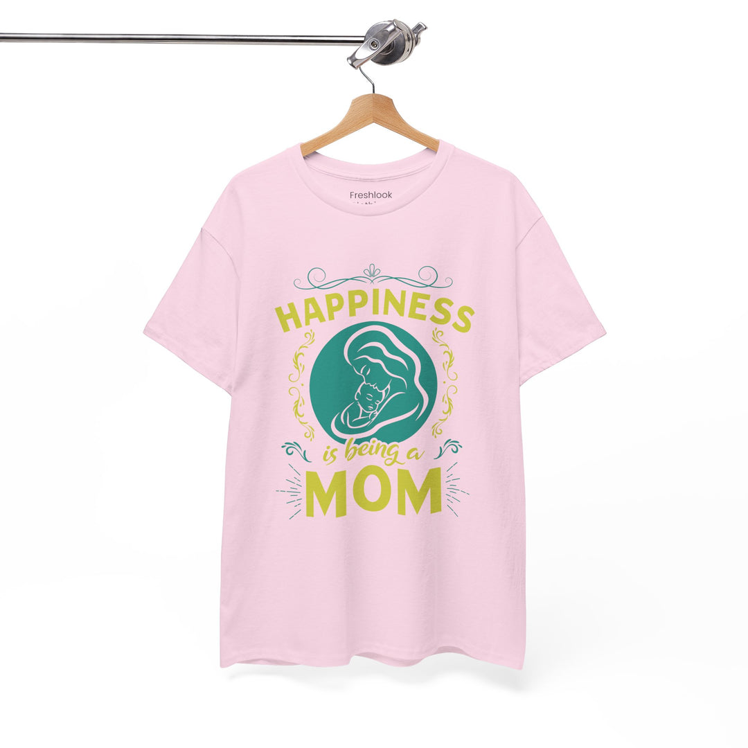 Mom's T-Shirt - Happiness is Being a Mom Design