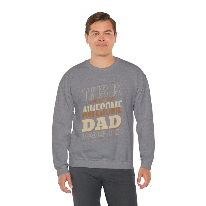 Dad’s Sweatshirt – This is What an Awesome Dad Looks Like Design