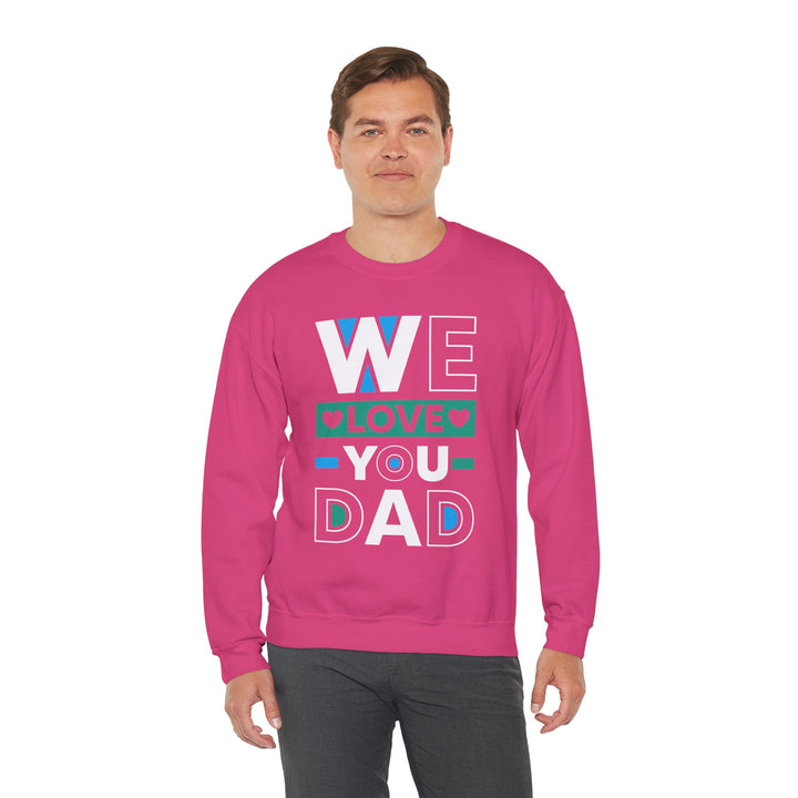 Dad’s Sweatshirt – We Love You Dad Design