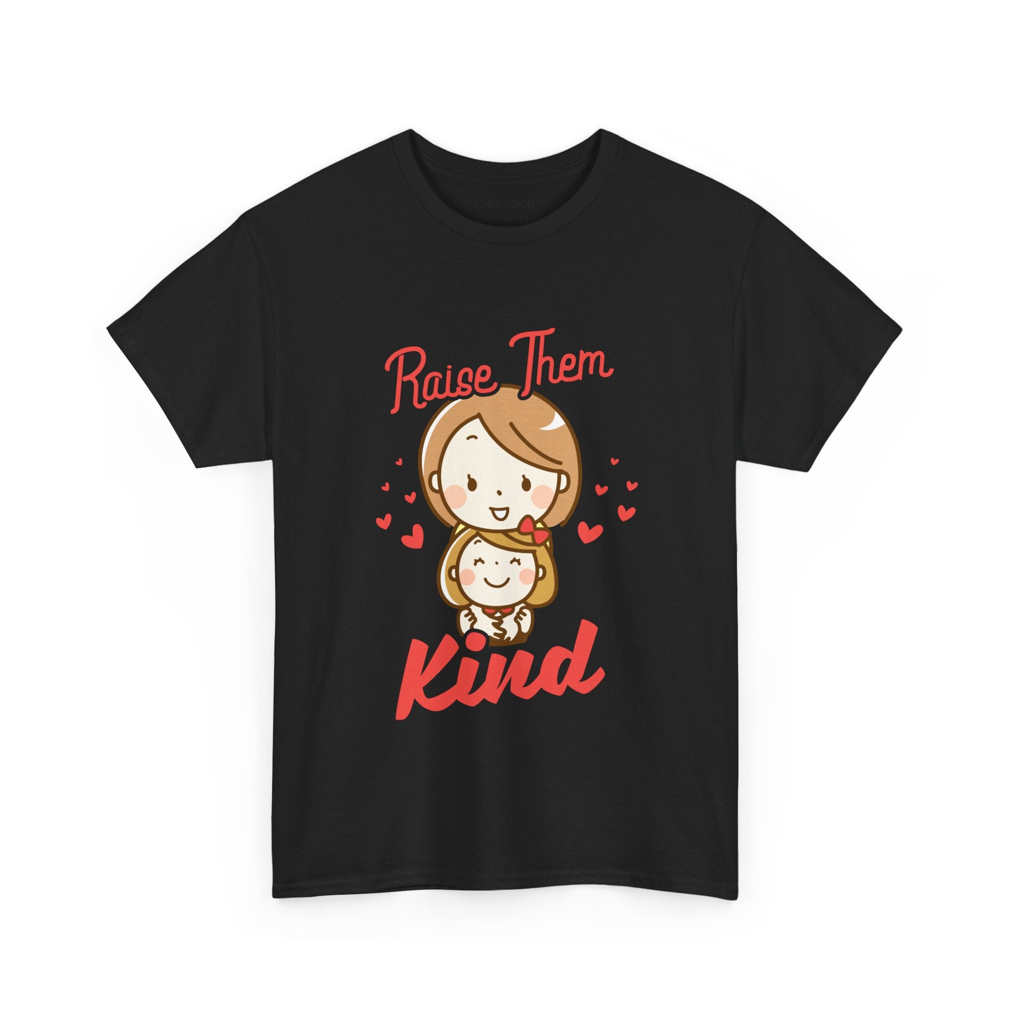 Mom T-Shirt – Raise Them Kind – Sweet Family Love Design