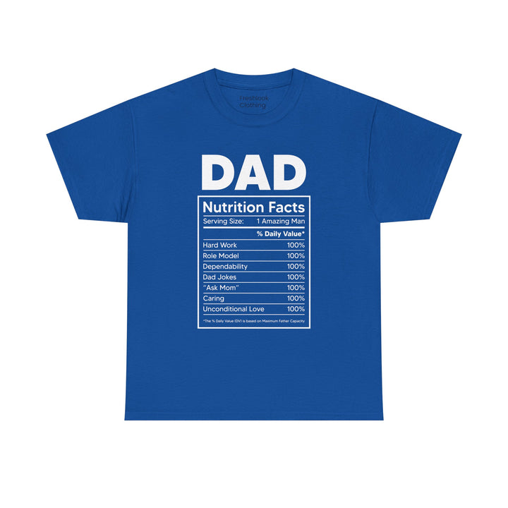 Dad's T-Shirt - Dad Nutrition Facts Design