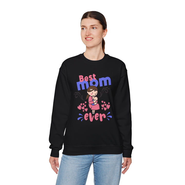 Mom's Sweatshirt - Best Mom Ever Design