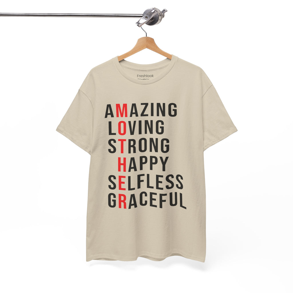 Mom T-Shirt – Amazing Loving Strong Happy Selfless Graceful - Inspirational Mother Design