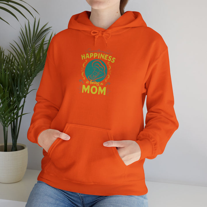 Mom's Hooded Sweatshirt – Happiness is Being a Mom Design