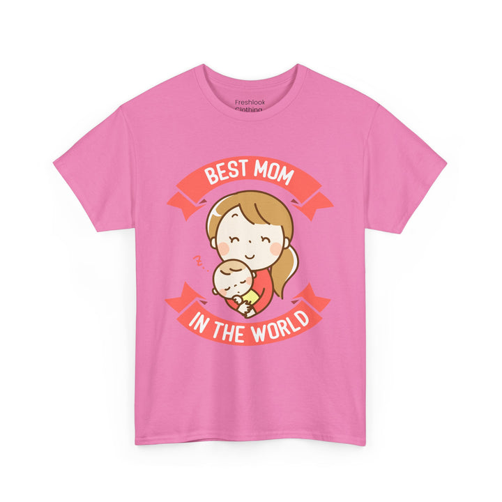 Mom T-Shirt - Best Mom In the World Design