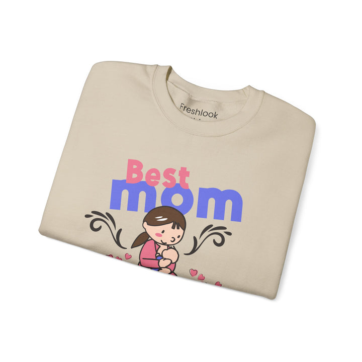 Mom's Sweatshirt - Best Mom Ever Design