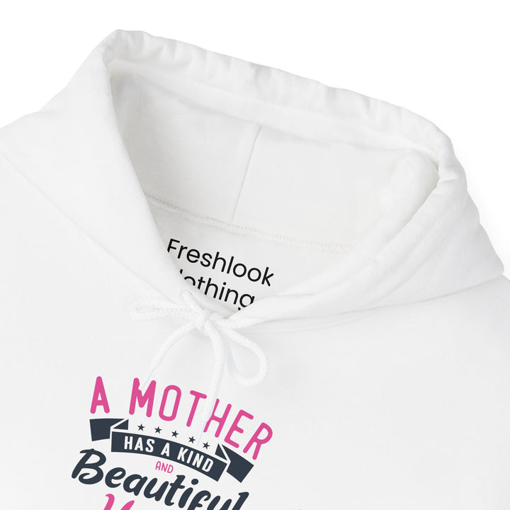 Mom's Hooded Sweatshirt – A Mother Has a Kind and Beautiful Heart Design