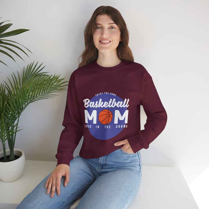 Mom's Sweatshirt - Enjoy The Game Basketball Mom Loud In The Crowd Design