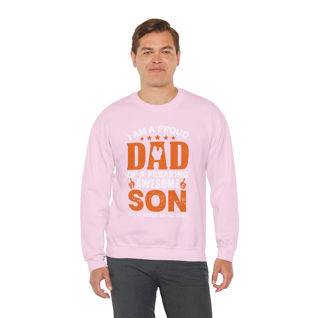 Dad’s Sweatshirt – I am Proud Dad Of a Freaking Awesome Son Design