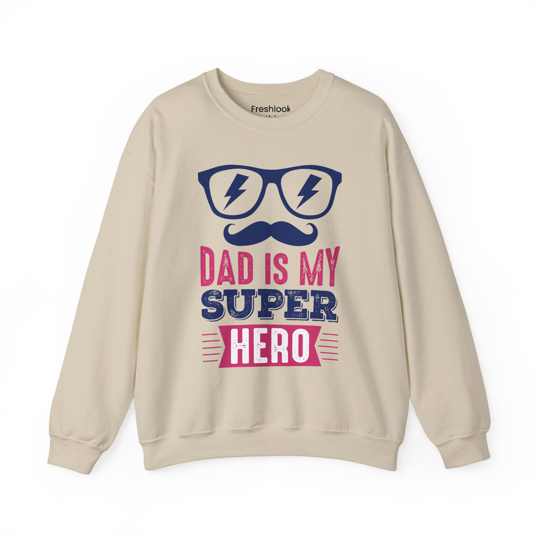 Dad’s Sweatshirt – Dad Is My Superhero Design