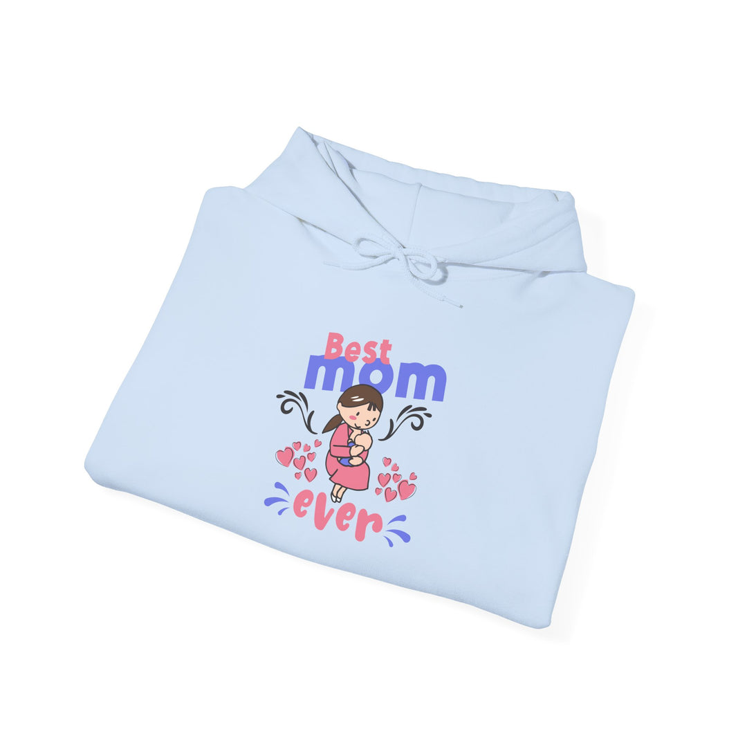 Mom's Unisex Hooded Sweatshirt - Best Mom Ever Design