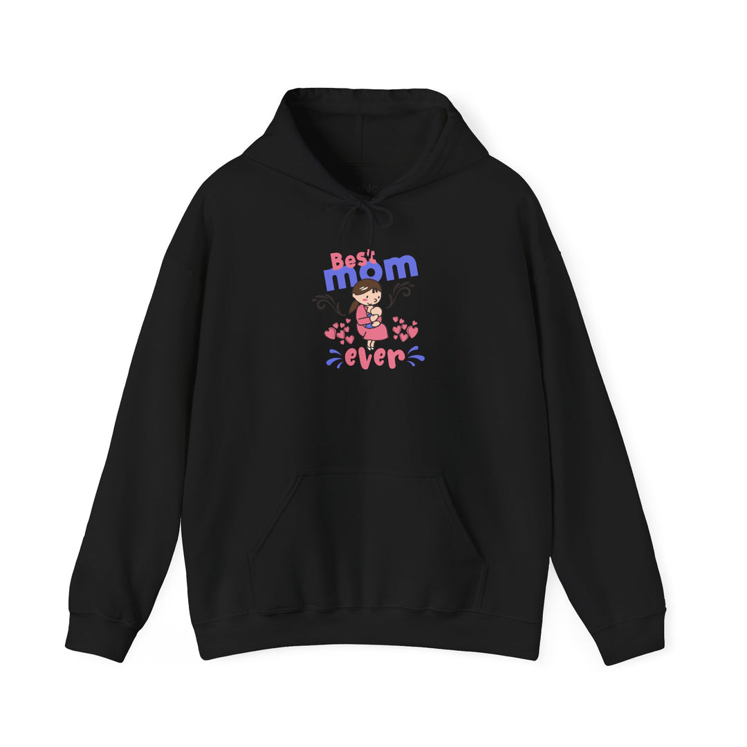 Mom's Unisex Hooded Sweatshirt - Best Mom Ever Design