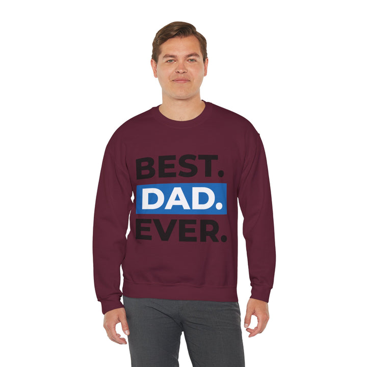 Dad’s Sweatshirt – Best Dad Ever Design