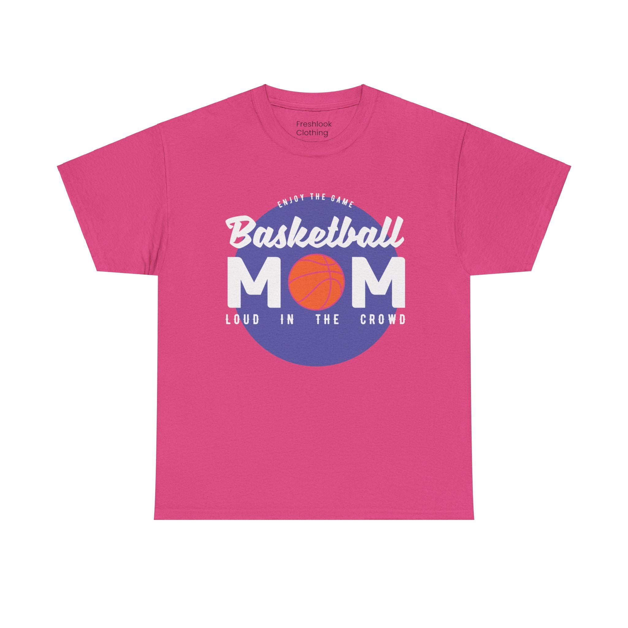 Mom T-Shirt - Basketball Mom Loud in the Crowd Design