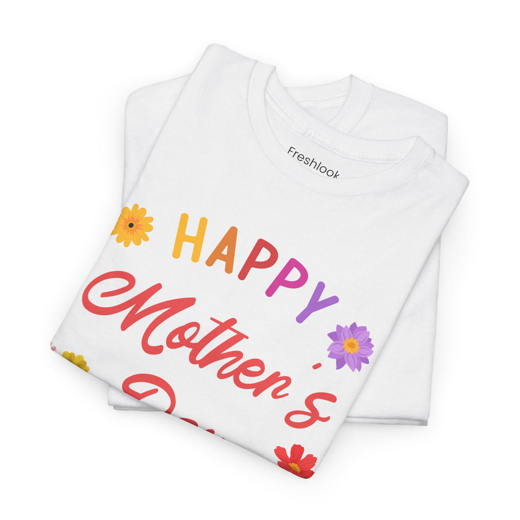 Mom T-Shirt - Happy Mother's Day Floral Design