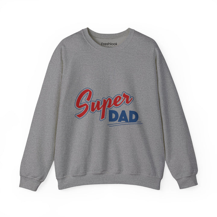 Dad’s Sweatshirt – Super Dad Perfect Father's Day Gift Design