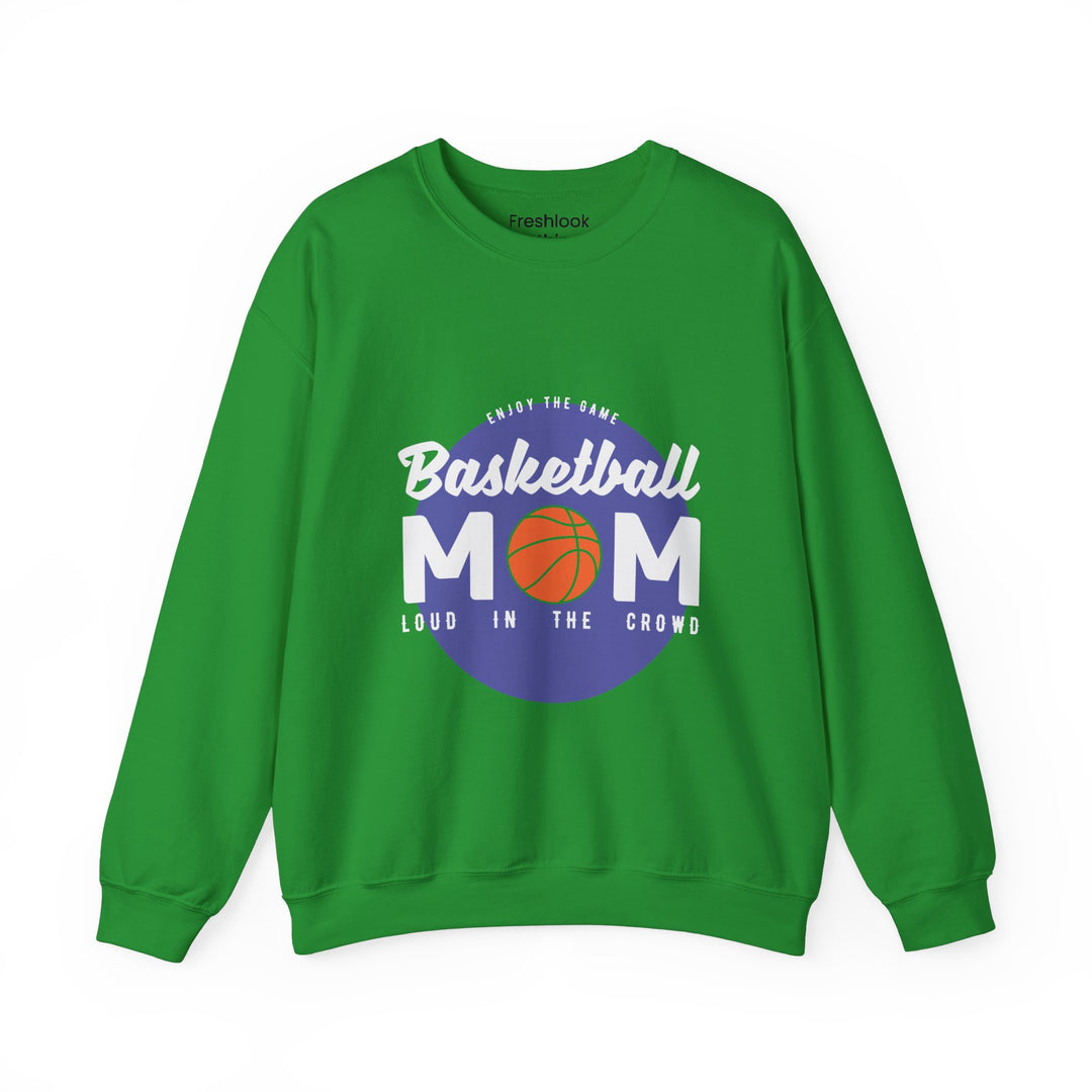 Mom's Sweatshirt - Enjoy The Game Basketball Mom Loud In The Crowd Design