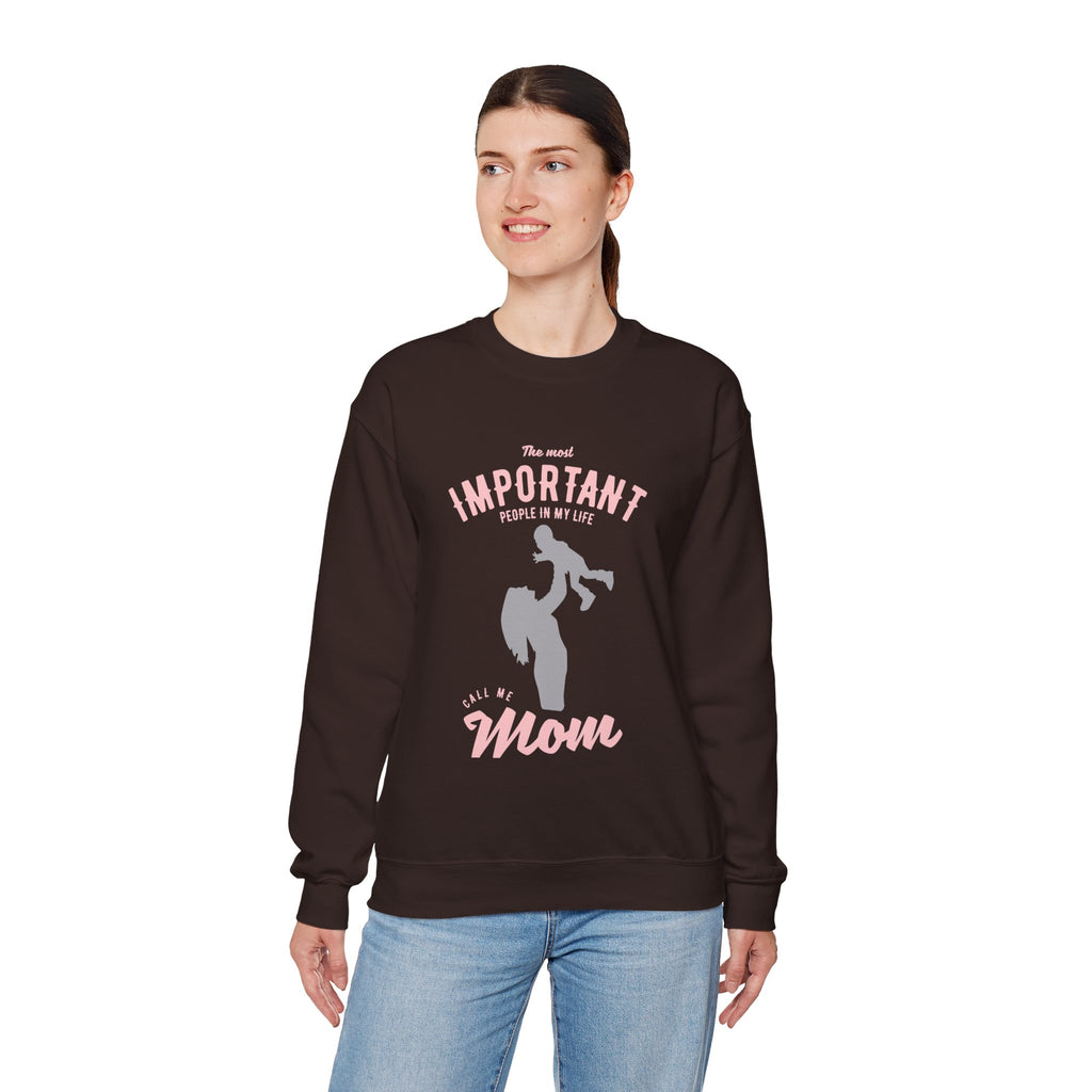 Mom Sweatshirt - The Most Important People In My Life Call Me Mom Design