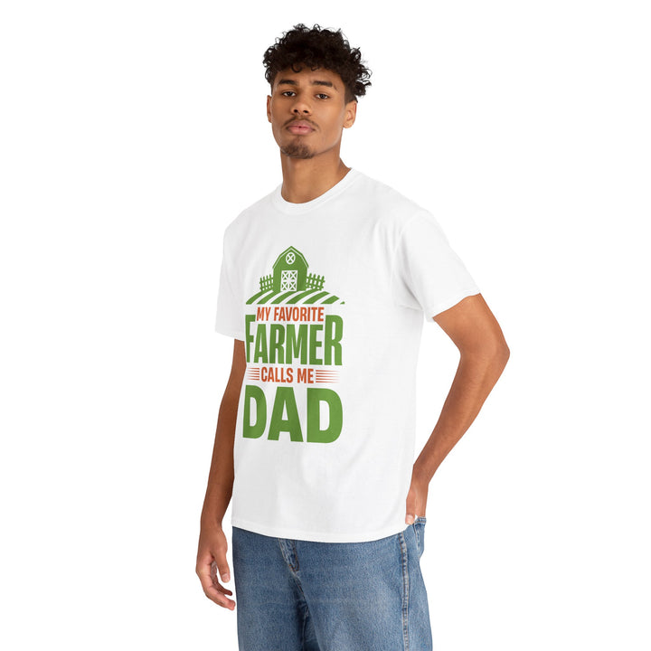 Dad's T-Shirt - My Favorite Farmer Calls Me Dad Design