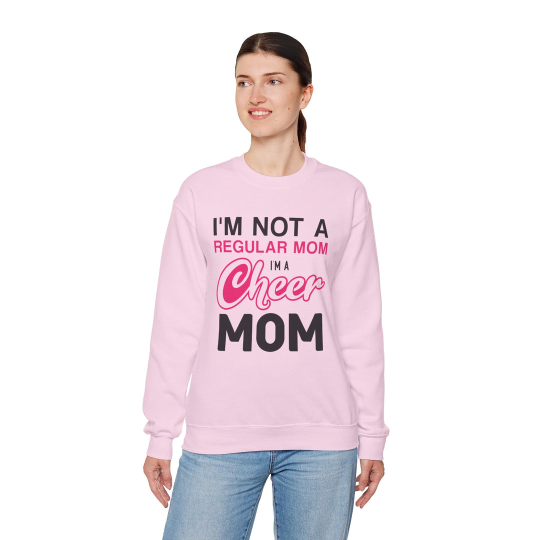 Mom's Sweatshirt - I'm Not a Regular Mom I'm Cheer Mom Design