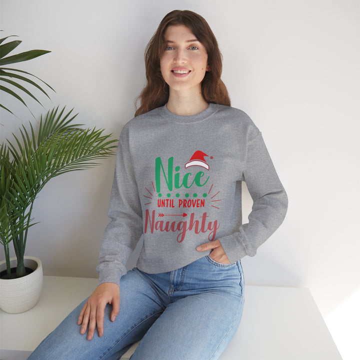 Christmas Sweatshirt “Nice Until Proven Naughty” Holiday Crewneck