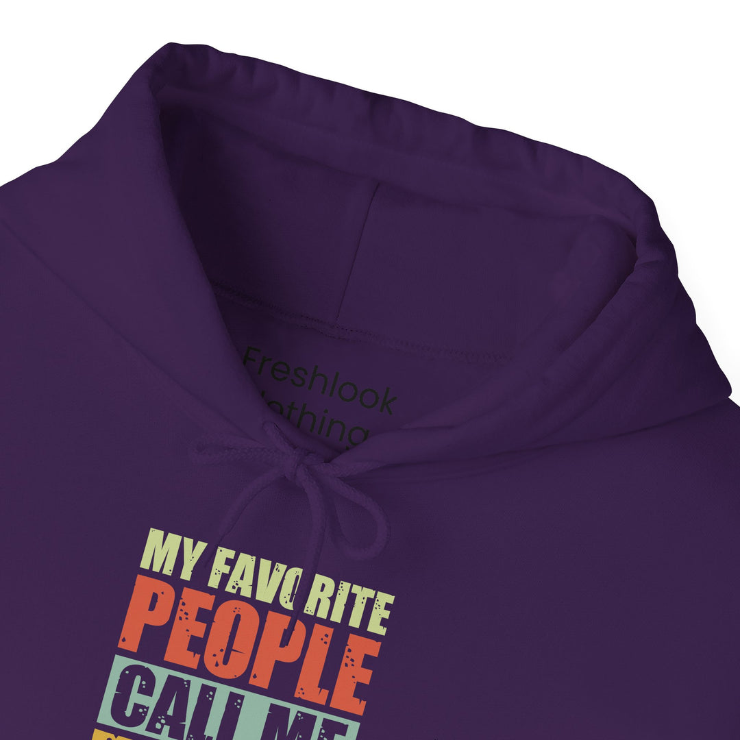 Dad’s Hooded Sweatshirt – My Favorite People Call Me Dad Design