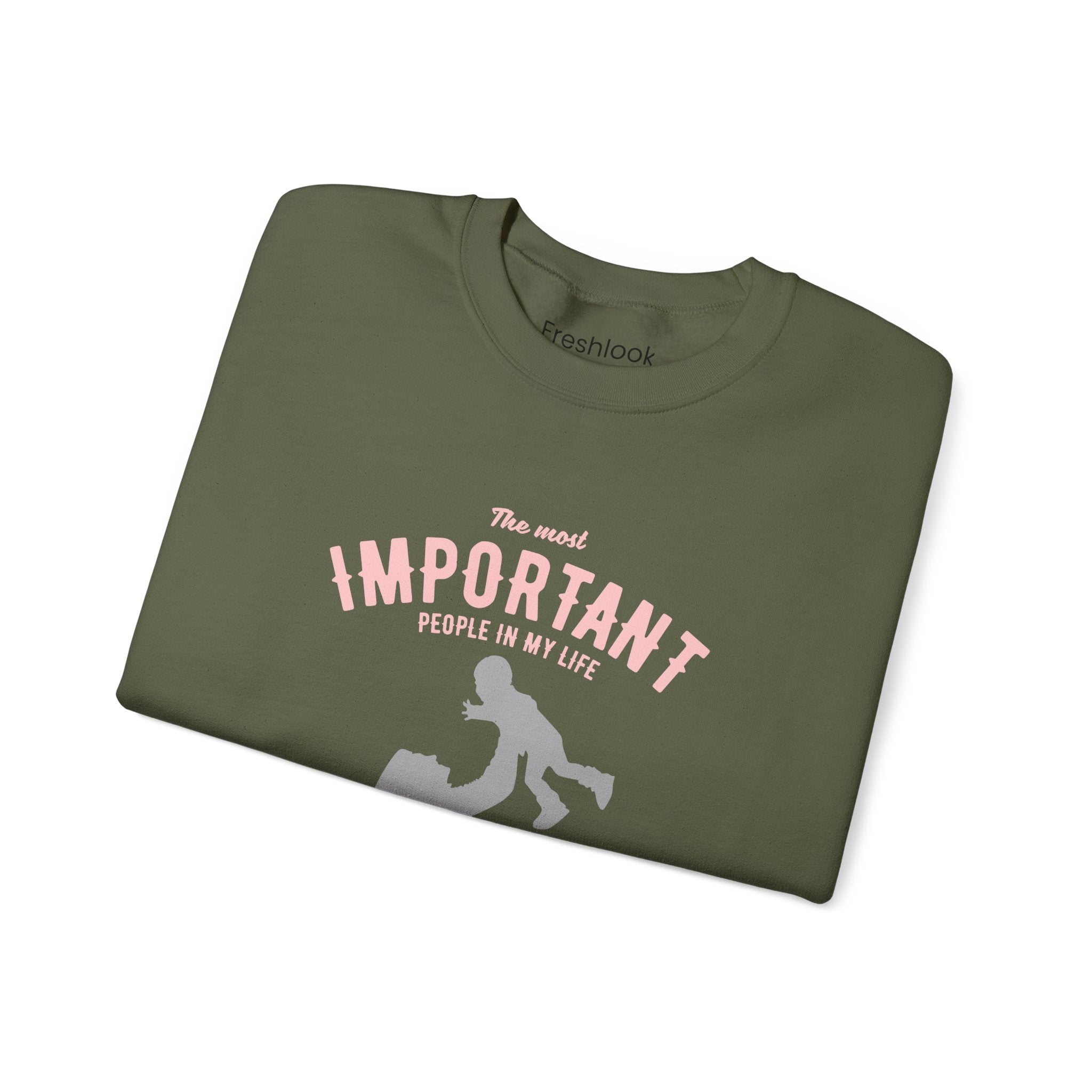 Mom Sweatshirt - The Most Important People In My Life Call Me Mom Design