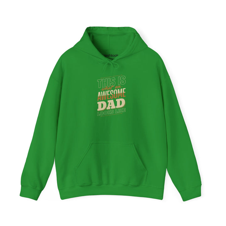 Dad’s Hooded Sweatshirt – This is What an Awesome Dad Looks Like Design