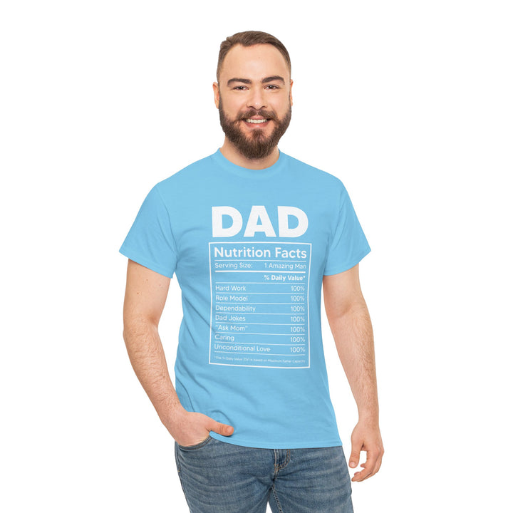 Dad's T-Shirt - Dad Nutrition Facts Design