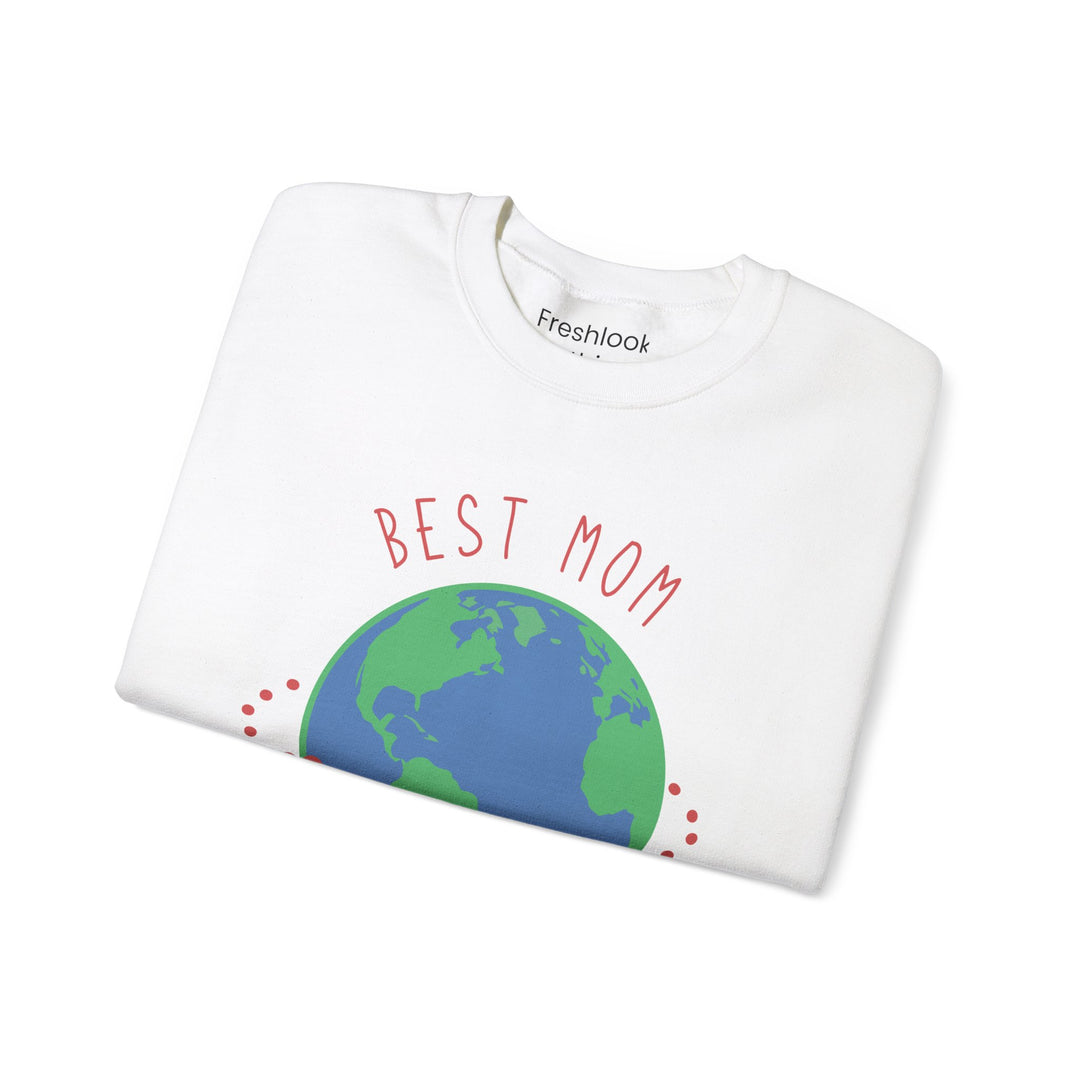 Mom's Sweatshirt - Best Mom on the Planet Design