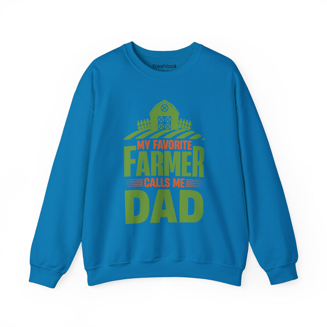 Dad’s Sweatshirt – My Favorite Farmer Calls Me Dad Design