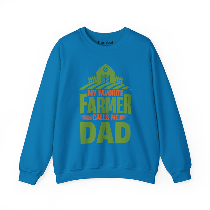 Dad’s Sweatshirt – My Favorite Farmer Calls Me Dad Design