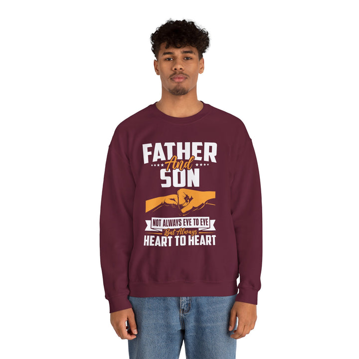 Dad’s Sweatshirt – Father and Son Not Always Eye to Eye But Always Heart to Heart Design