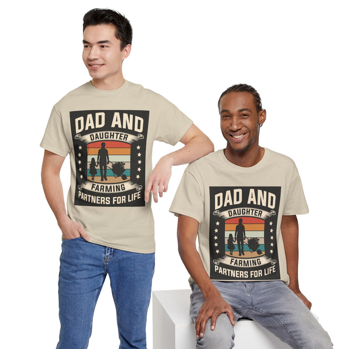 Dad's T-Shirt - Dad and Daughter Farming Partners For Life Design