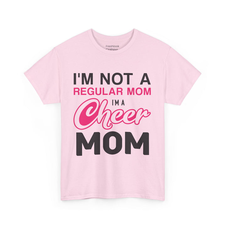 Mom T-Shirt - I'm Not A Regular Mom - Cheer Mom Design for Cheerleading Events