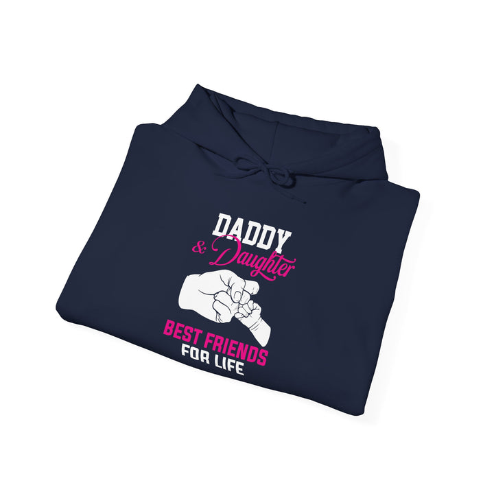 Dad’s Hooded Sweatshirt – Daddy & Daughter Best Friends Forever Design