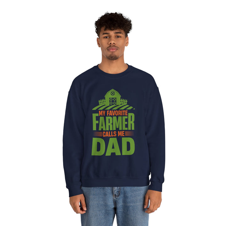 Dad’s Sweatshirt – My Favorite Farmer Calls Me Dad Design